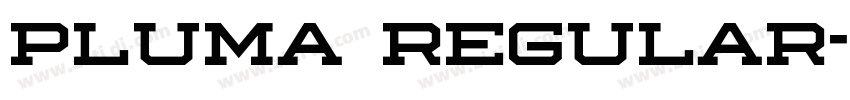 pluma Regular字体转换 pluma Regular字体转换